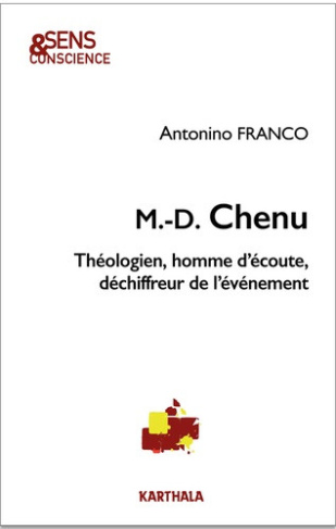 franco-antonino-legrand-herve-dumont-robert-marie-dominique-chenu-theologien-homme-d-ecoute-dechiffreur-de-l-evenement_0