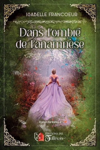 francoeur-isabelle-dans-l-ombre-de-l-anamnese_0
