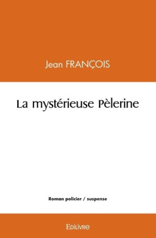 francois-jean-la-mysterieuse-pelerine_0