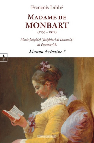 francois-labbe-madame-de-monbart-1755-1829-marie-joseph-e-josephine-de-lescun-q-de-peyronny-t-manon-ecr_0