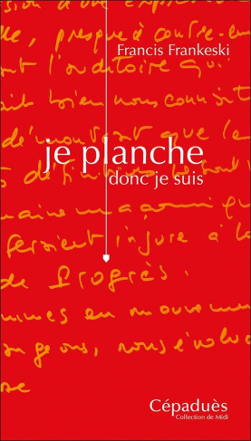 frankeski-francis-je-planche-donc-je-suis_0