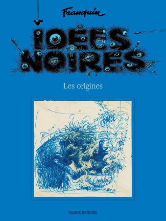 franquin-idees-noires-les-origines_0