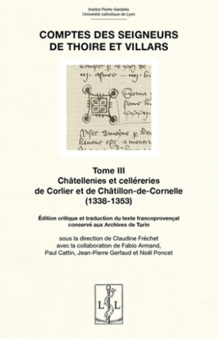 frechet-claudine-comptes-des-seigneurs-de-thoire-et-villars-tome-iii-chatellenie-et-cellererie-de-corlier-et-de-c_0