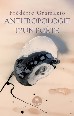 frederic-gramazio-anthropologie-d-un-poete_0
