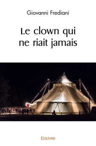 frediani-giovanni-le-clown-qui-ne-riait-jamais_0