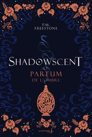 freestone-p-m-3b-troin-isabelle-shadowscent-tome-1-le-parfum-de-l-ombre_0