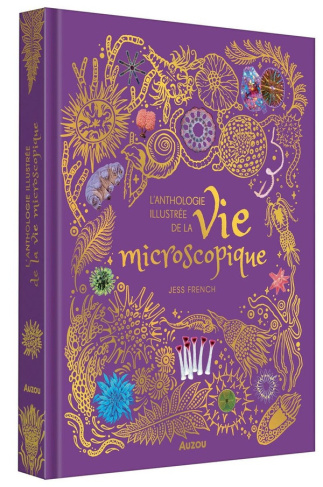 french-jess-l-anthologie-illustree-de-la-vie-microscopique_0