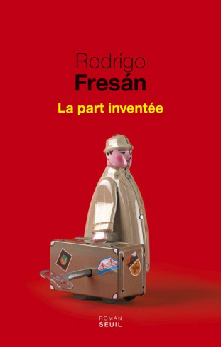 fresan-rodrigo-3b-gugnon-isabelle-la-part-inventee_0