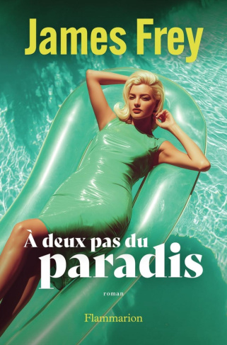 frey-james-a-deux-pas-du-paradis_0