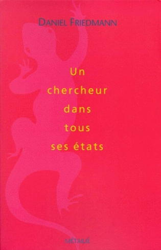 friedmann-daniel-un-chercheur-dans-tous-ses-etats_0