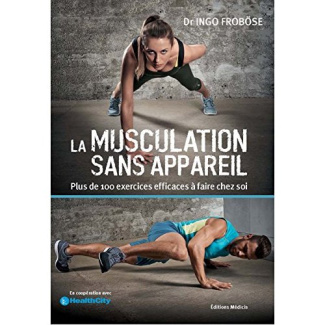 frobose-ingo-3b-brunier-flora-3b-parada-michel-3b-olo-la-musculation-sans-appareil-plus-de-100-exercices-efficaces-a-faire-chez-soi_0