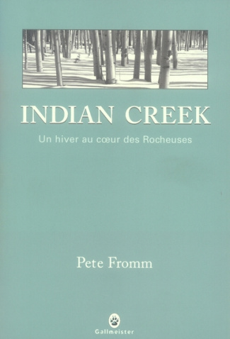 fromm-pete-3b-lagae-devoldere-denis-indian-creek-un-hiver-au-coeur-des-rocheuses_0