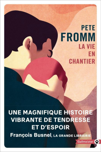 fromm-pete-la-vie-en-chantier_0
