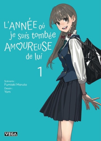 fumiaki-maruto-l-annee-ou-je-suis-tombee-amoureuse-de-lui-tome-1_0