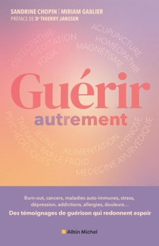 gablier-miriam-chopin-sandrine-guerir-autrement-burn-out-cancers-maladies-auto-immunes-stress-hemiplegie-depression-addictio_0