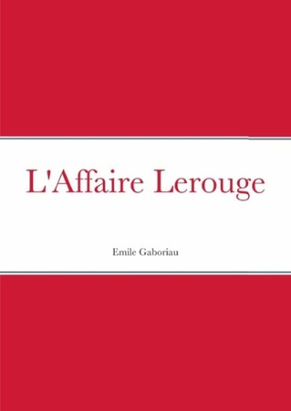 gaboriau-emile-l-affaire-lerouge_0