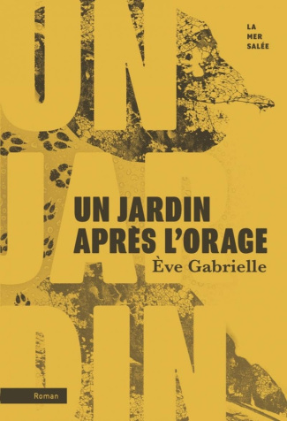 gabrielle-eve-un-jardin-apres-l-orage_0