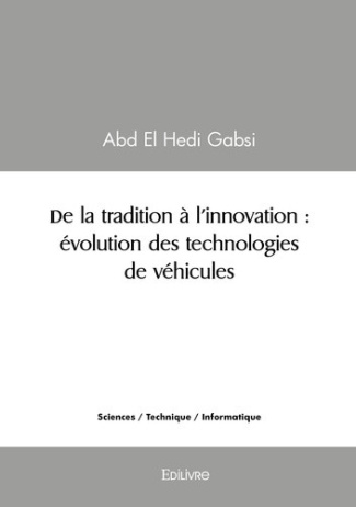 gabsi-abd-el-hedi-de-la-tradition-a-l-innovation-evolution-des-technologies-de-vehicules_0