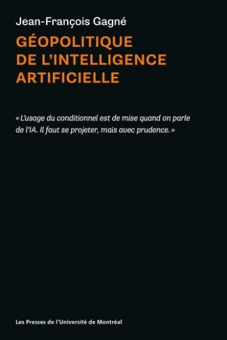 gagne-jean-francois-l-ia-dans-l-arene-geopolitique_0