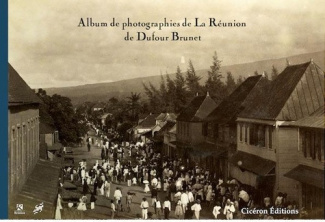 gagneur-david-boutier-jeremy-constanty-laurent-album-de-photographies-de-la-reunion-de-dufour-brunet_0