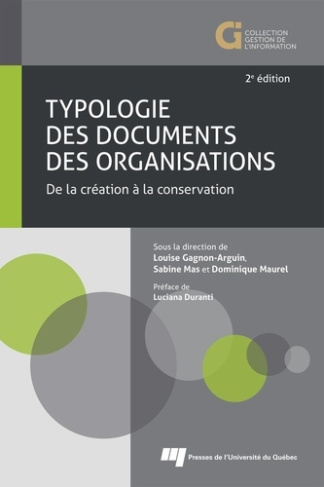 gagnon-arguin-l-typologie-des-documents-des-organisations-de-la-creation-a-la-conservation_0