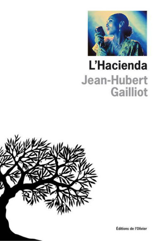 gailliot-jean-hubert-l-hacienda_0