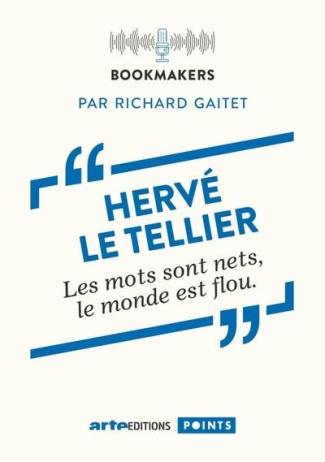 gaitet-richard-3b-le-tellier-herve-herve-le-tellier-un-ecrivain-au-travail-bookmakers-bookmakers_0