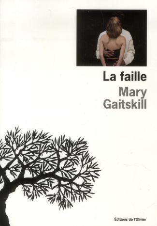 gaitskill-mary-3b-nasalik-madeleine-la-faille_0