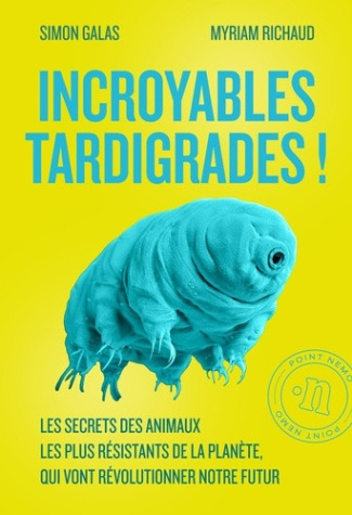 galas-simon-richaud-myriam-les-super-pouvoirs-des-tardigrades_0