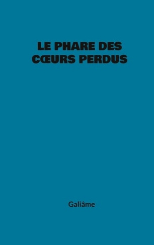 galiame-galiame-phare-coeurs-perdus_0