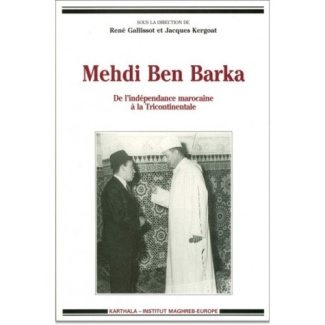 galissot-rene-kergoat-jacques-mehdi-ben-barka-de-l-independance-marocaine-a-la-tricontinentale-colloque-tenu-a-l-universite-de_0