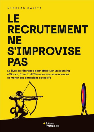 galita-nicolas-le-recrutement-ne-s-improvise-pas-le-livre-de-reference-pour-effectuer-un-sourcing-efficace-faire_0