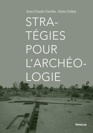 gallay-alain-3b-gardin-jean-claude-strategies-pour-l-archeologie_0