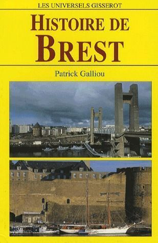 galliou-patrick-histoire-de-brest_0