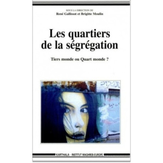 gallissot-rene-moulin-brigitte-les-quartiers-de-la-segregation-tiers-monde-ou-quart-monde_0