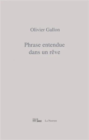 gallon-olivier-phrase-entendue-dans-un-reve_0