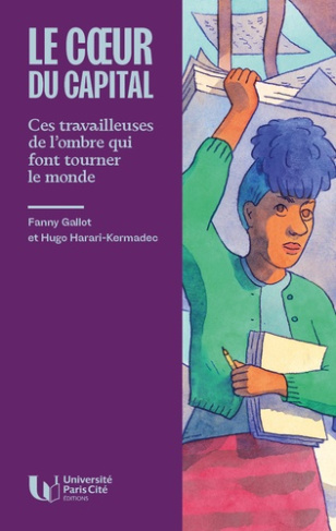 gallot-fanny-harari-kermadec-hugo-le-coeur-du-capital-comment-le-travail-reproductif-fait-tou_0