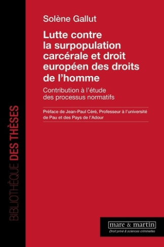 gallut-solene-lutte-contre-la-surpopulation-carcerale-et-droit-europeen-des-droits-de-l-homme-contribution-a-l-et_0