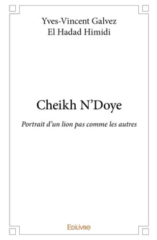 galvez-christian-cheikh-n-doye-portrait-d-un-lion-pas-comme-les-autres_0
