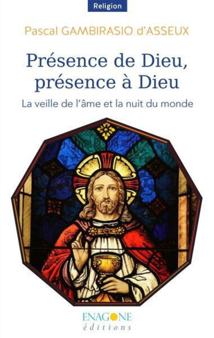 gambirasio-d-asseux-pascal-presence-de-dieu-presence-a-dieu-la-veille-de-l-ame-et-la-nuit-du-monde_0