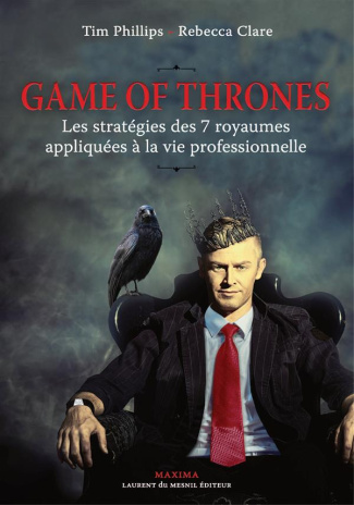 game-of-thrones-les-strategies-des-sept-royaumes-appliquees-a-la-vie-professionnelle_0