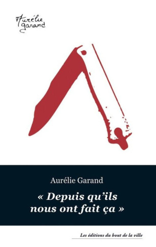 garand-aurelie-depuis-qu-ils-nous-ont-fait-ca-ned-2026_0