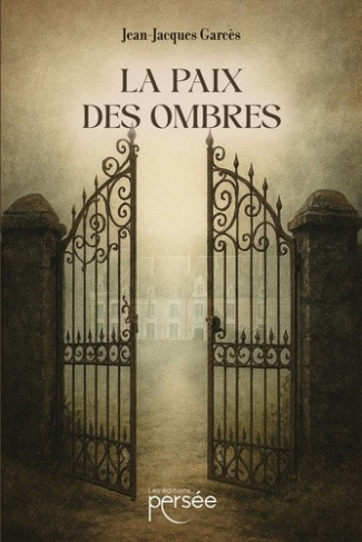 garces-jean-jacques-la-paix-des-ombres_0