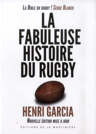 garcia-henri-3b-blanco-serge-3b-blondin-antoine-la-fabuleuse-histoire-du-rugby_0