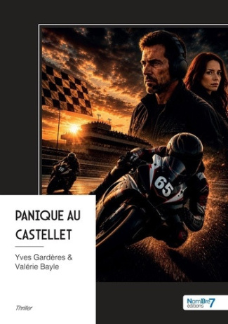 garderes-yves-bayle-valerie-panique-au-castellet_0