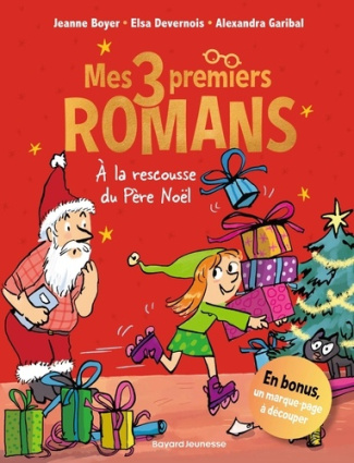 garibal-alexandra-devernois-elsa-vermot-desroc-a-la-rescousse-du-pere-noel_0