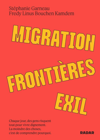 garneau-migration-frontieres-exil_0