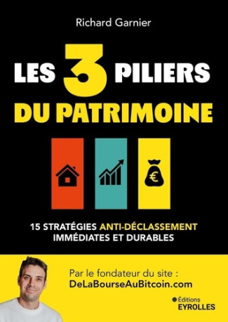 garnier-richard-les-3-piliers-du-patrimoine-15-strategies-anti-declassement-immediates-et-durables_0