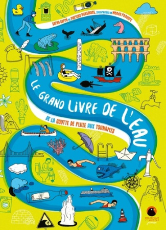 garre-sarah-huysmans-marijke-panders-wendy-le-grand-livre-de-l-eau-de-la-goutte-de-pluie-aux-tsunamis_0