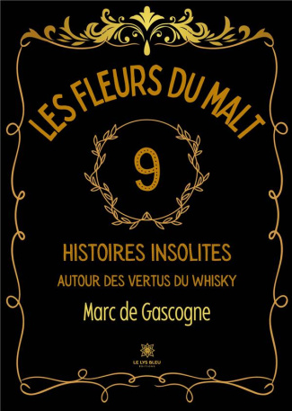 gascogne-marc-de-les-fleurs-du-malt-9-histoires-insolites-autour-des-vertus-du-whisky_0